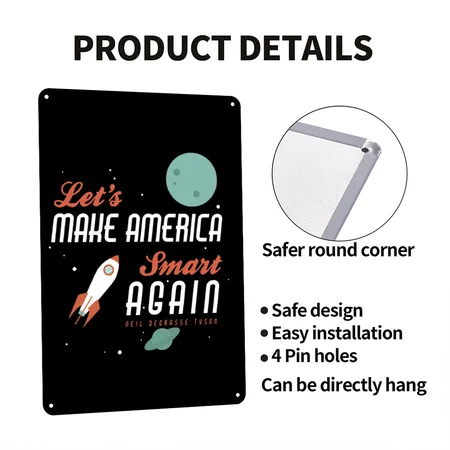 Let's Make America Smart Again Neil Degrasse Tyson Black Metal Poster Wall Art Decor Sign