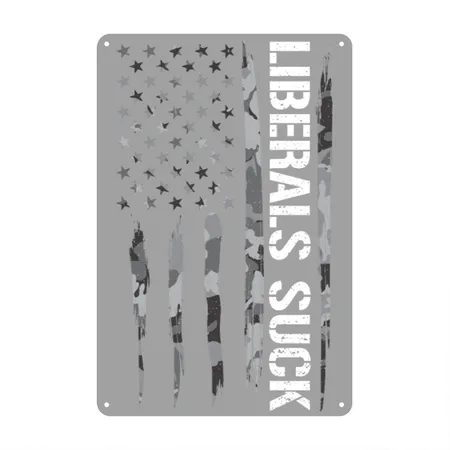 Liberals Suck - American Flag Heather Gray/black Metal Poster Wall Art Decor Sign