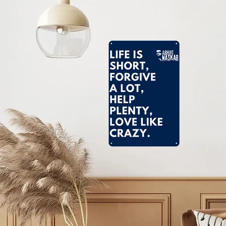 Life Is Short, Forgive A Lot - Abhijit Naskar Navy Metal Poster Wall Art Decor Sign