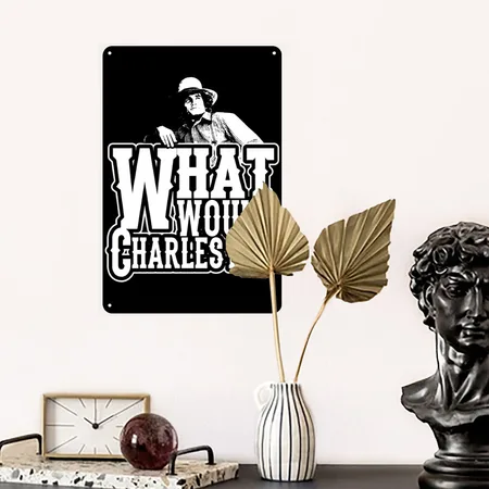 Little House On The Prairie -what Would Charles Black Metal Poster Wall Art Decor Sign