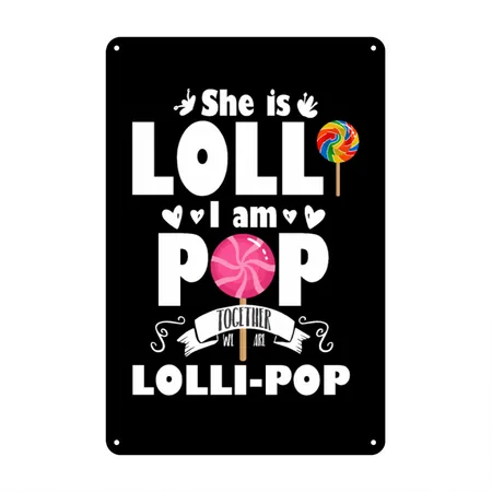 Lolli Pop Cute Grandchild Grandparents Candy Black Metal Poster Wall Art Decor Sign