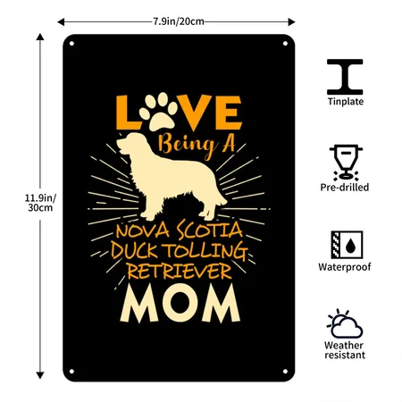 Love Being Mom Nova Scotia Duck Tolling Retriever Black Metal Poster Wall Art Decor Sign