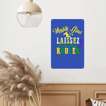 Mardi Gras Laissez Les Bon Temps Rouler Fat Royal Blue Metal Poster Wall Art Decor Sign