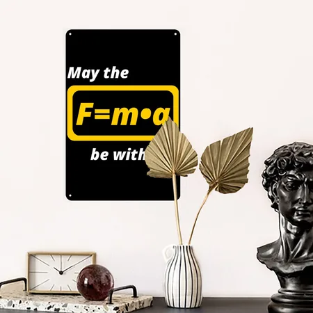 May The F＝m? Be With You Black Metal Poster Wall Art Decor Sign