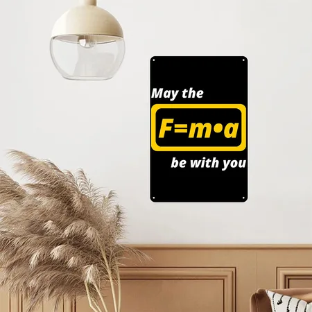 May The F＝m? Be With You Black Metal Poster Wall Art Decor Sign