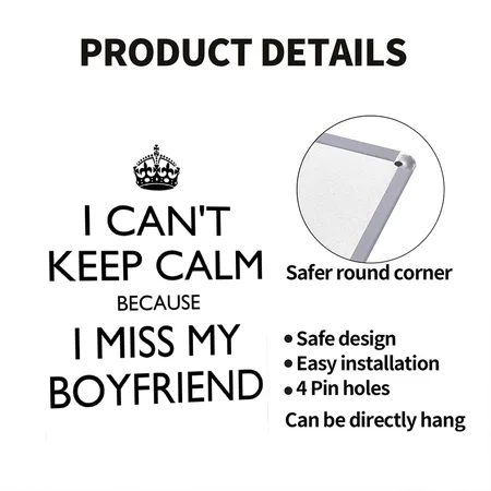 Miss My Boyfriend White Metal Poster Wall Art Decor Sign