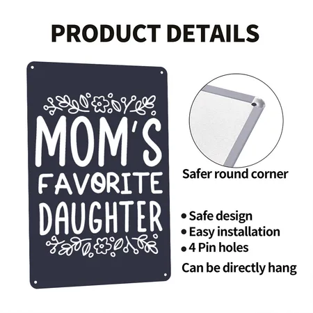 Moms Favorite Funny Daughter Trendy Favorite Child Navy/heather Gray Metal Poster Wall Art Decor Sign