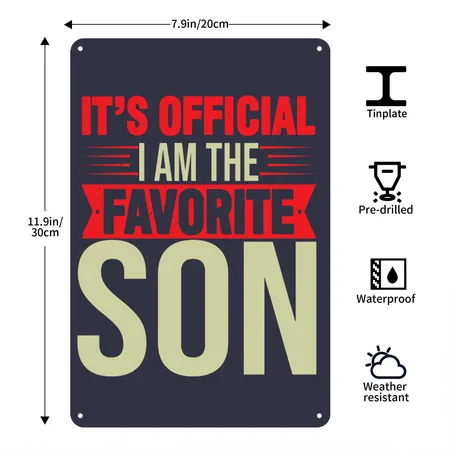 Mom's Or Dad's Favorite Son! I'm The Favorite Son Navy/heather Gray Metal Poster Wall Art Decor Sign