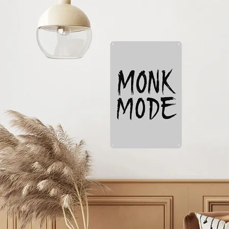 Monk Mode Heather Gray Metal Poster Wall Art Decor Sign