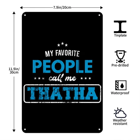 My Favorite People Call Me Thatha Singaporean Gran Black Metal Poster Wall Art Decor Sign