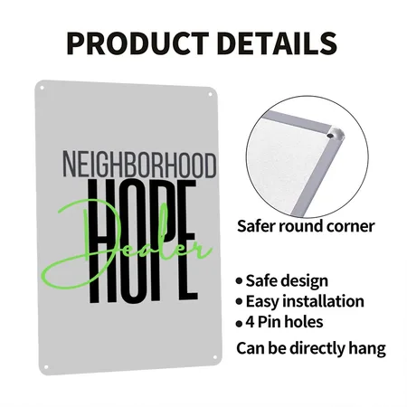 Neighborhood HOPE Dealer Heather Gray Metal Poster Wall Art Decor Sign