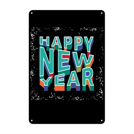 New Year's Eve, New Year's Day, Happy New Year, Ha Black Metal Poster Wall Art Decor Sign