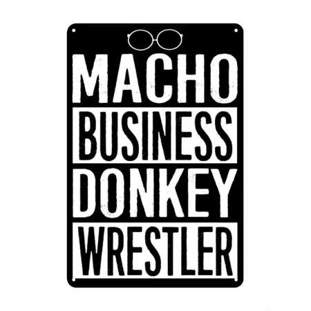 News Radio ?macho Business Donkey Wrestler Black Metal Poster Wall Art Decor Sign