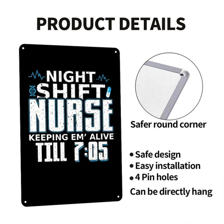 Night Shift Nurse Gift Black Metal Poster Wall Art Decor Sign