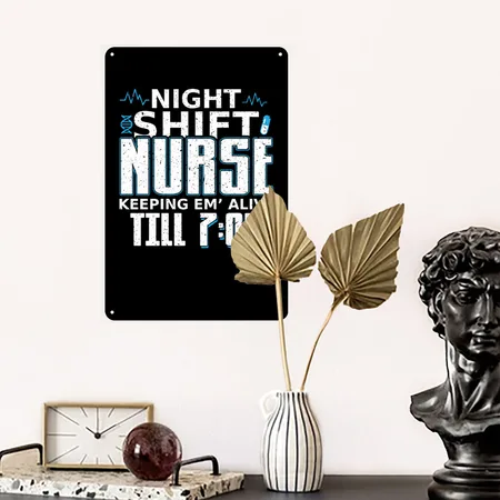 Night Shift Nurse Gift Black Metal Poster Wall Art Decor Sign