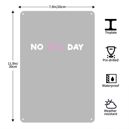 No Bra Day Silver Metal Poster Wall Art Decor Sign