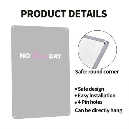 No Bra Day Silver Metal Poster Wall Art Decor Sign
