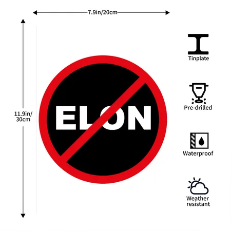 No Elon Warning Sign White Matte Metal Poster Wall Art Decor Sign