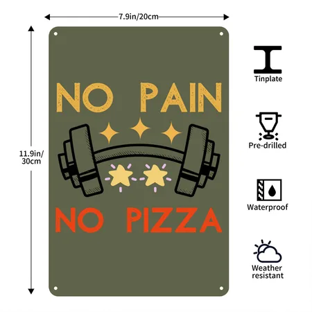 No Pain No Pizza Green Camo Metal Poster Wall Art Decor Sign