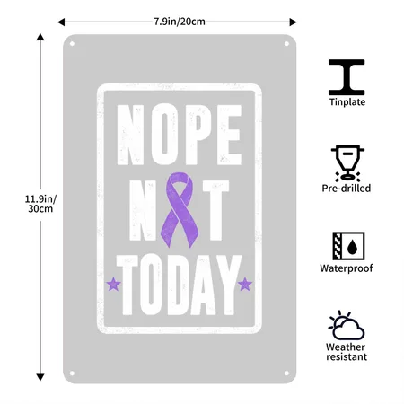 Nope Not Today Hodgkin's Lymphoma Cancer Heather Gray Metal Poster Wall Art Decor Sign
