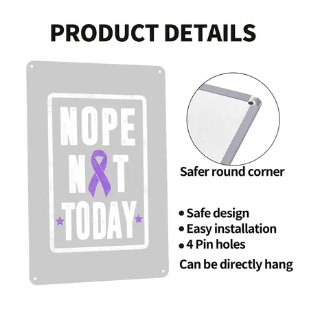 Nope Not Today Hodgkin's Lymphoma Cancer Heather Gray Metal Poster Wall Art Decor Sign
