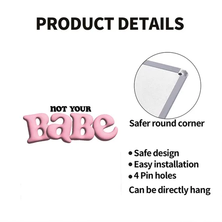 Not Your Babe Bold Design White Metal Poster Wall Art Decor Sign