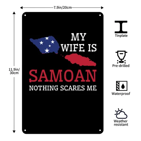 Nothing Scares Me My Wife Is Samoan Husband Samoa Black Metal Poster Wall Art Decor Sign