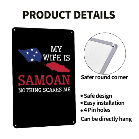Nothing Scares Me My Wife Is Samoan Husband Samoa Black Metal Poster Wall Art Decor Sign