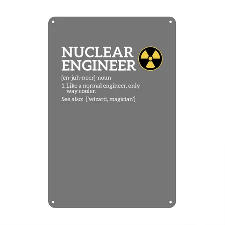 Nuclear Engineer Definition, Nuclear Engineer Charcoal Metal Poster Wall Art Decor Sign