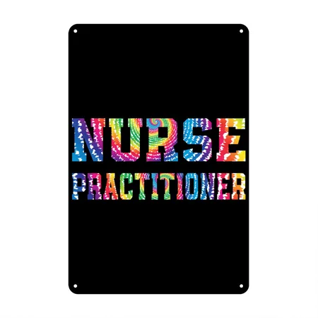 Nurse Practitioner Nurse Life Nursing Tie Dye Black/white Metal Poster Wall Art Decor Sign