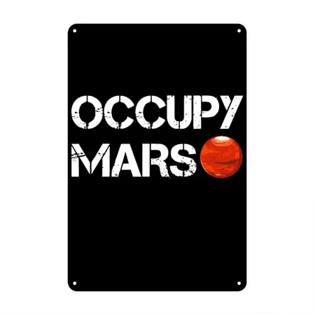 Occupy Mars Mars Elon Musk Black Metal Poster Wall Art Decor Sign