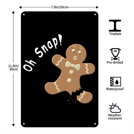 Oh Snap Black Metal Poster Wall Art Decor Sign