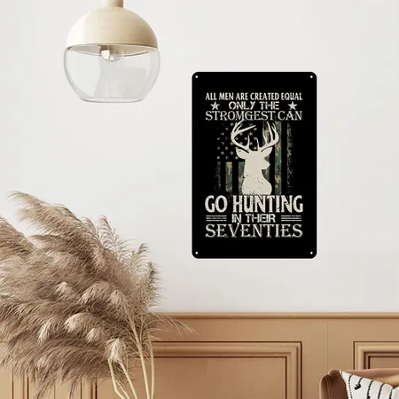 Only The Best Can Still Go Hunting In Their Sevent Black Metal Poster Wall Art Decor Sign