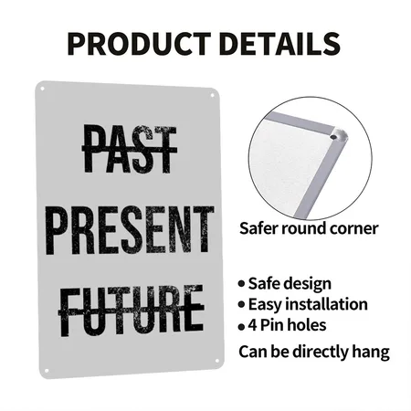 Past Gift Idea Present Future Heather Gray Metal Poster Wall Art Decor Sign