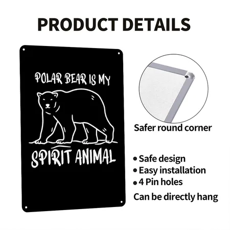 Polar Bear Gift : Polar Bear Is My Spirit Animal Black Metal Poster Wall Art Decor Sign