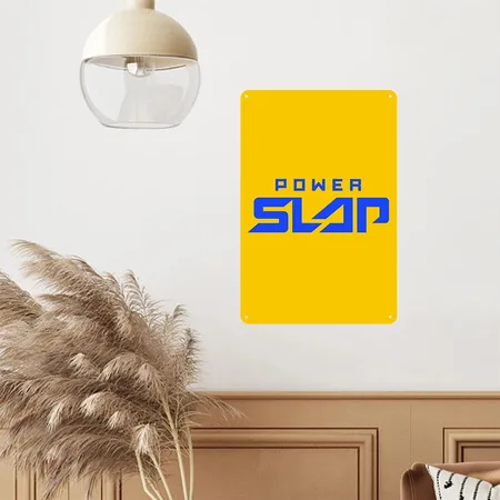 Power Slap Yellow Metal Poster Wall Art Decor Sign