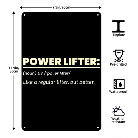 Powerlifter: Like A Regular Lifter, But Better Black/white Metal Poster Wall Art Decor Sign