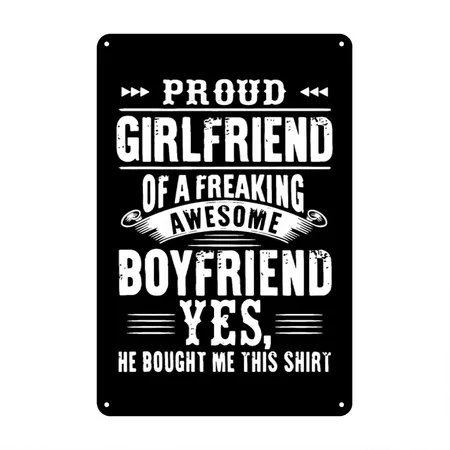 Proud Girlfriend Of A Freaking Awesome Boyfriend Black Metal Poster Wall Art Decor Sign