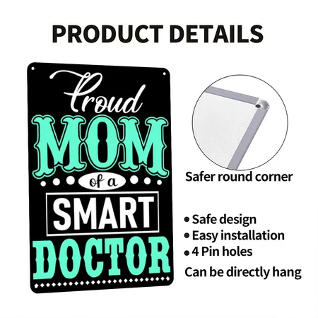 Proud Mom Of A Smart Doctor Black Metal Poster Wall Art Decor Sign