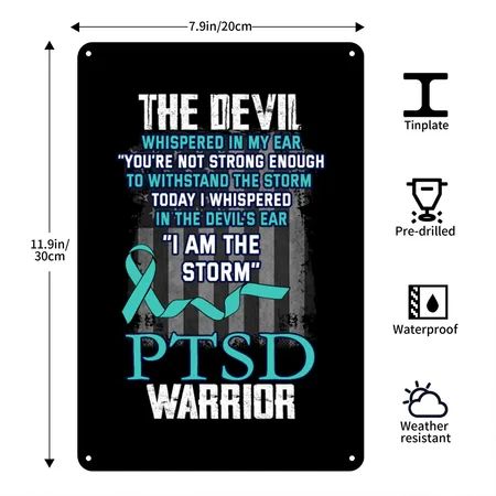 PTSD Awareness Month - PTSD Warrior I Am The Storm Black Metal Poster Wall Art Decor Sign