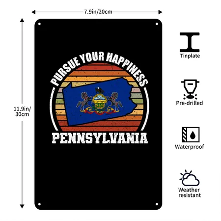 Pursue Your Happiness - Slogan Of PA Black Metal Poster Wall Art Decor Sign