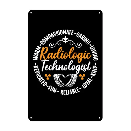 Radiology Tech Radiologic Technologist Nurse Xray Black Metal Poster Wall Art Decor Sign