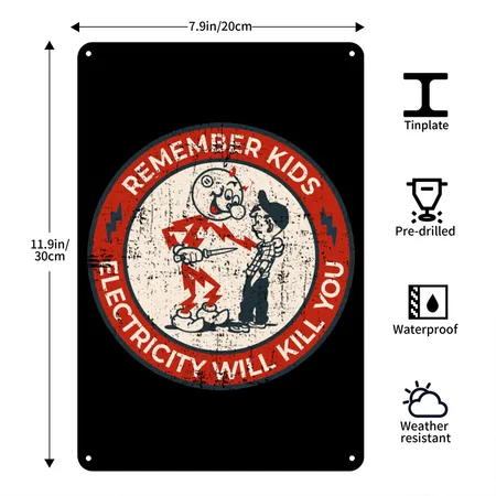Remember Kids Electricity Will Kill You Black Metal Poster Wall Art Decor Sign