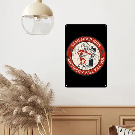 Remember Kids Electricity Will Kill You Black Metal Poster Wall Art Decor Sign
