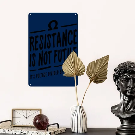 Resistance Is Not Futile Navy Metal Poster Wall Art Decor Sign