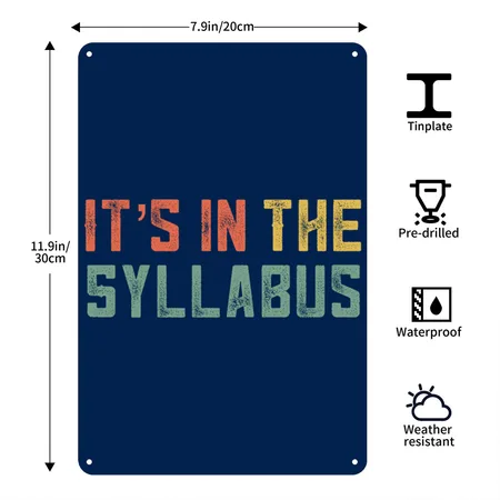 Retro Tenure Professors Its In The Syllabus Tenure Navy Metal Poster Wall Art Decor Sign