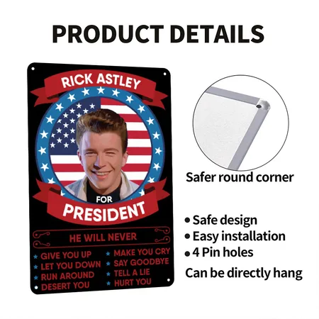 Rick Astley For President Black/white Metal Poster Wall Art Decor Sign
