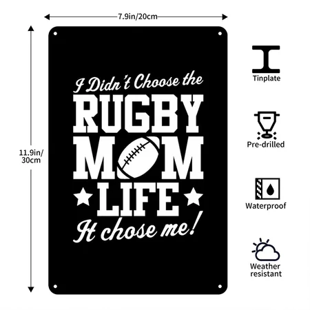 Rugby I Didn't Choose Mom LIFE Black Metal Poster Wall Art Decor Sign