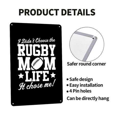 Rugby I Didn't Choose Mom LIFE Black Metal Poster Wall Art Decor Sign