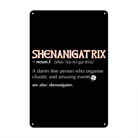 Shenanigatrix Meaning Dictionary Definition Irish Black Metal Poster Wall Art Decor Sign